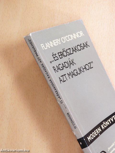 "...és erőszakosak ragadják azt magukhoz"