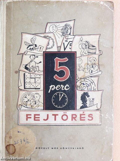 5 perc fejtörés