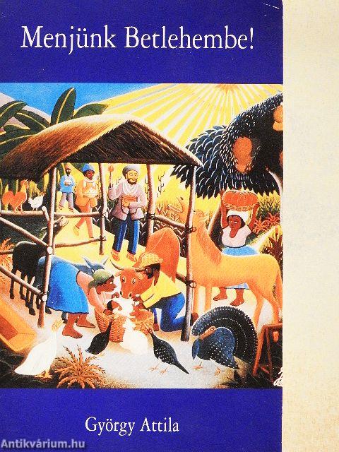 Menjünk Betlehembe!