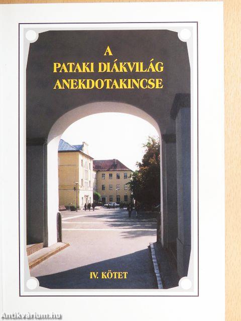 A pataki diákvilág anekdotakincse IV.