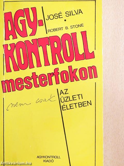 Agykontroll mesterfokon (nem csak) az üzleti életben