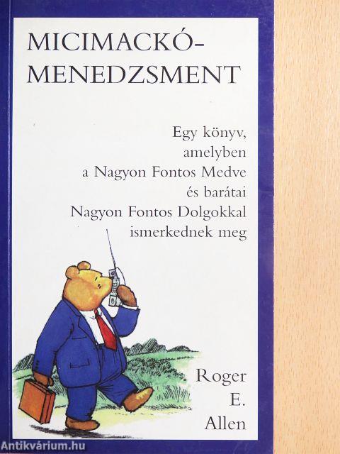 Micimackó-menedzsment