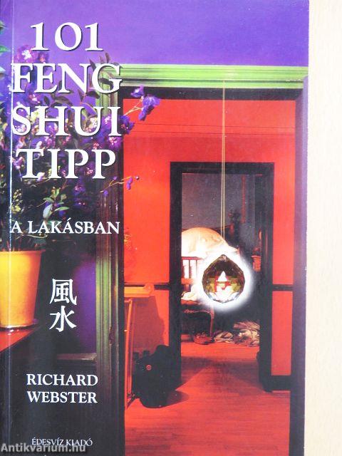 101 Feng shui tipp a lakásban