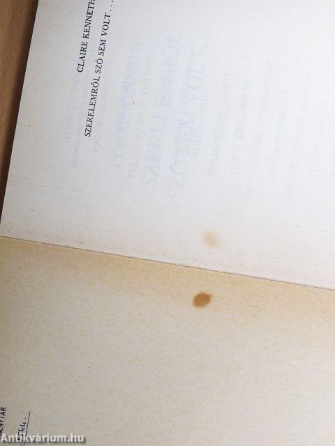 Szerelemről szó sem volt...