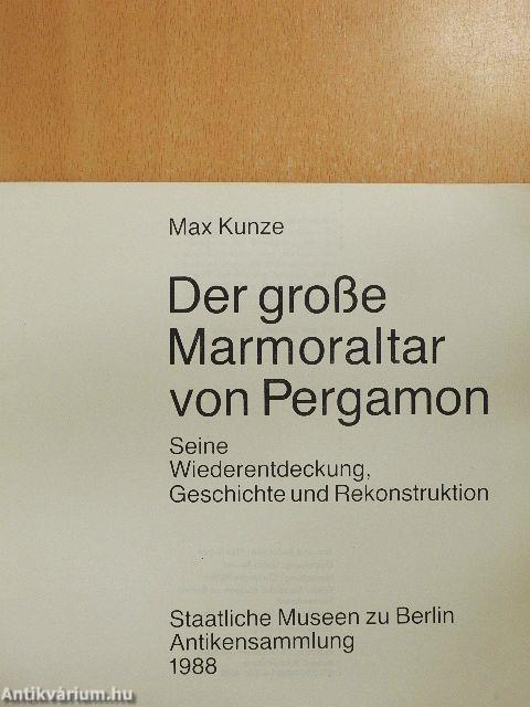 Der große Marmoraltar von Pergamon