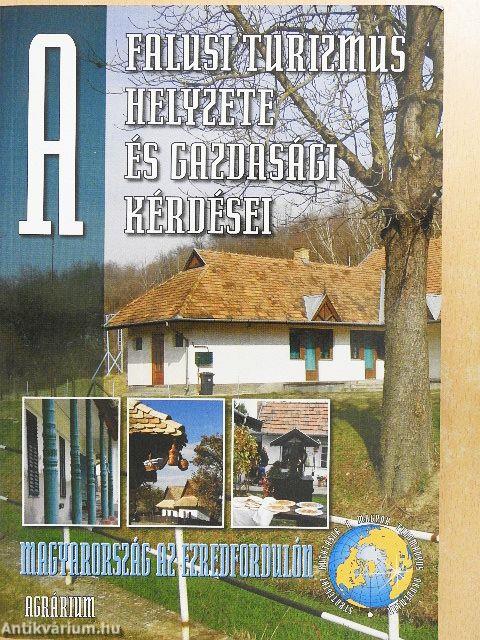 A falusi turizmus helyzete és gazdasági kérdései