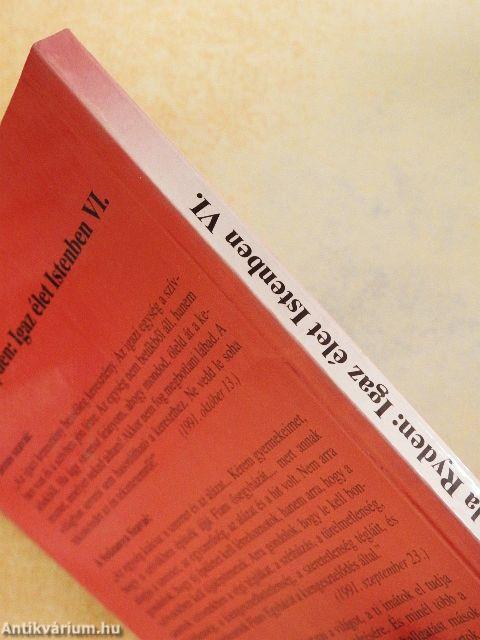 Igaz élet Istenben VI.