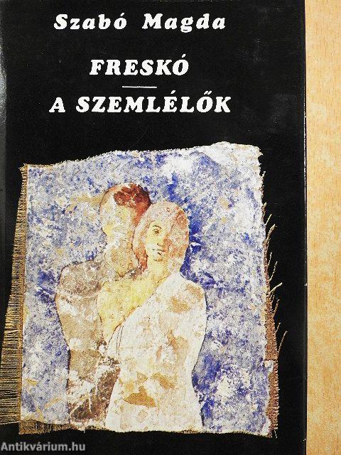 Freskó/A szemlélők