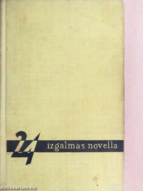 24 izgalmas novella