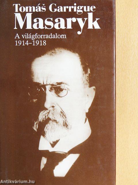 A világforradalom 1914-1918