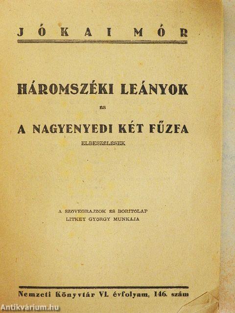 Háromszéki leányok/A nagyenyedi két fűzfa