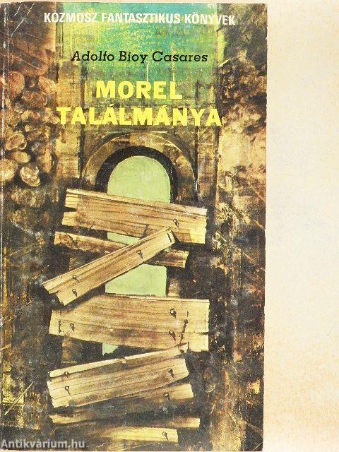 Morel találmánya/Láthatatlan városok 