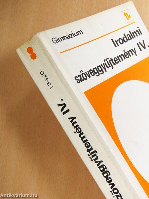 Irodalmi szöveggyűjtemény IV.