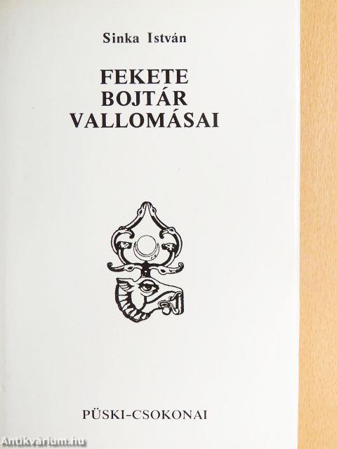 Fekete Bojtár vallomásai