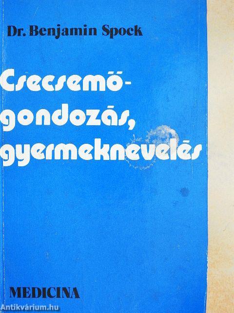 Csecsemőgondozás, gyermeknevelés