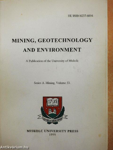 Mining, geotechnology and environment