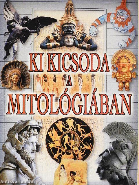 Ki kicsoda a mitológiában