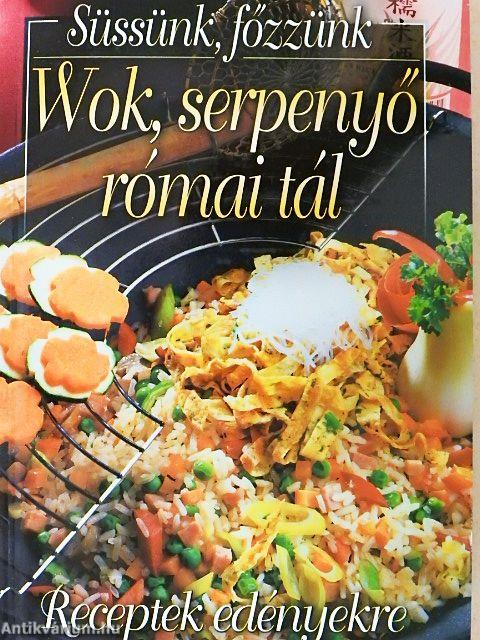 Wok, serpenyő, római tál