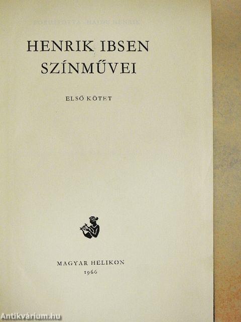 Henrik Ibsen színművei I-II.