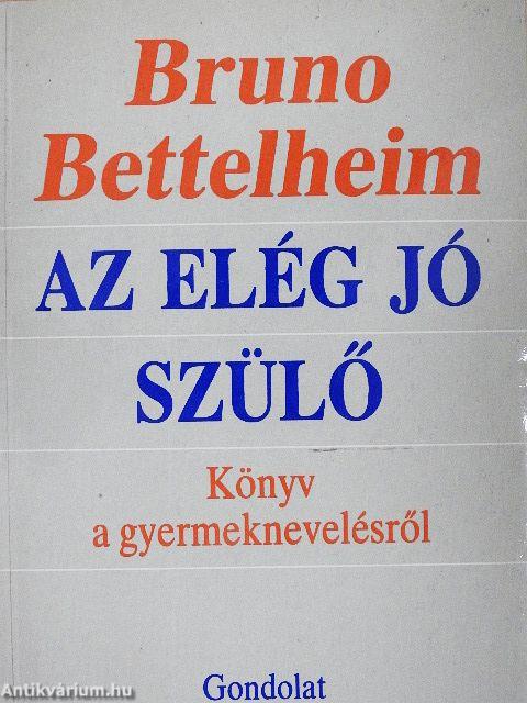 Az elég jó szülő