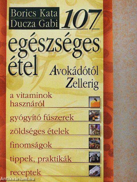 107 egészséges étel