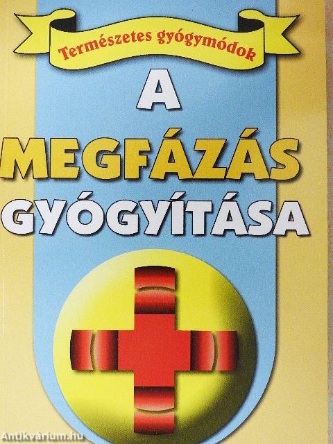 A megfázás gyógyítása