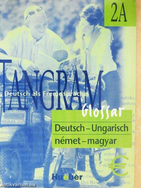 Tangram 2A - Glossar Deutsch-Ungarisch