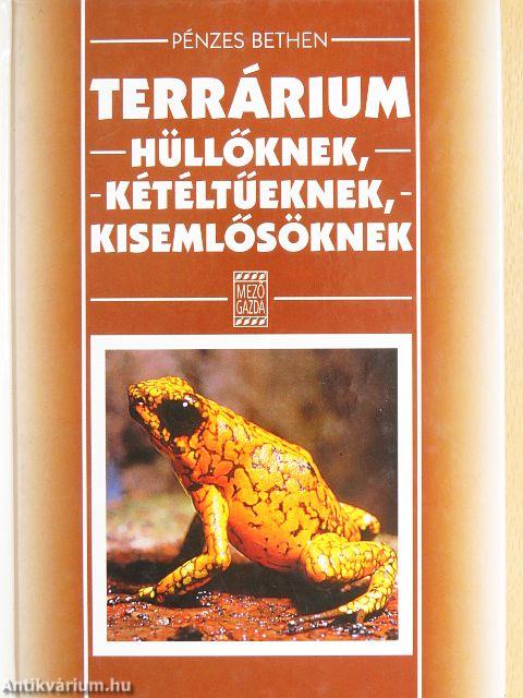 Terrárium hüllőknek, kétéltűeknek, kisemlősöknek