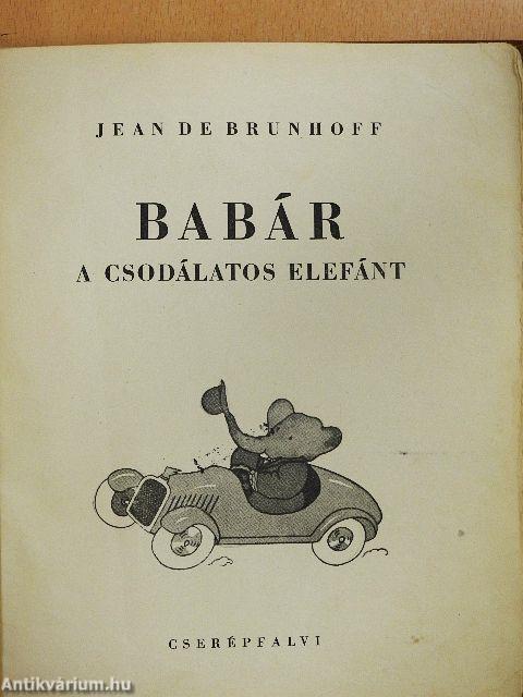 Babár a csodálatos elefánt