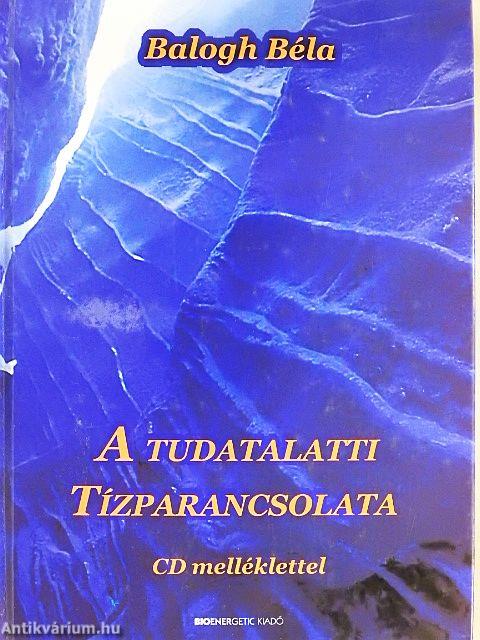 A tudatalatti tízparancsolata