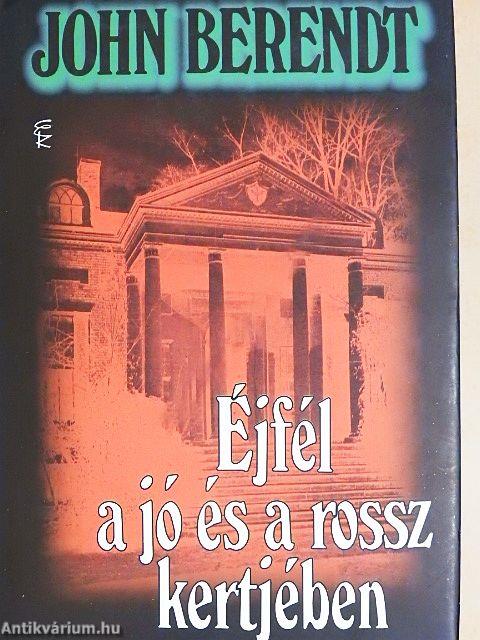 Éjfél a jó és a rossz kertjében