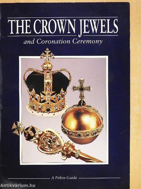 The Crown Jewels and Coronation Ceremony