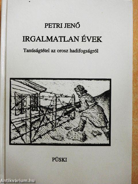 Irgalmatlan évek