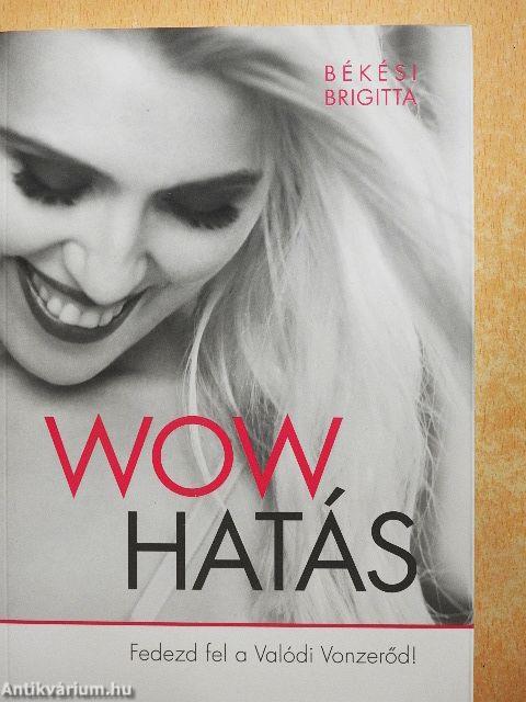 Wow hatás 