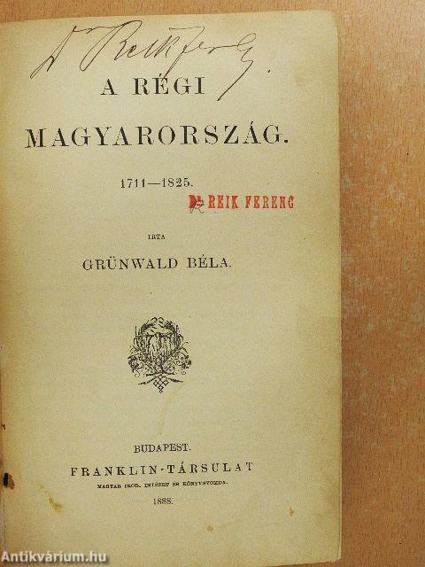 A régi Magyarország