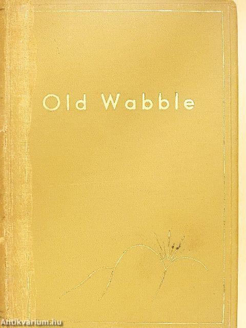 Old Wabble