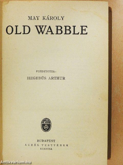 Old Wabble