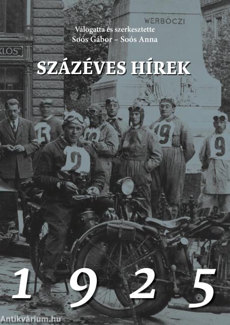 Százéves hírek. 1925