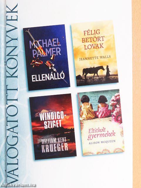 Ellenálló/Félig betört lovak/Windigo-sziget/Eltitkolt gyermekek