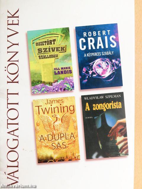 Összetört Szívek Szállodája/A kétperces szabály/A Dupla Sas/A zongorista