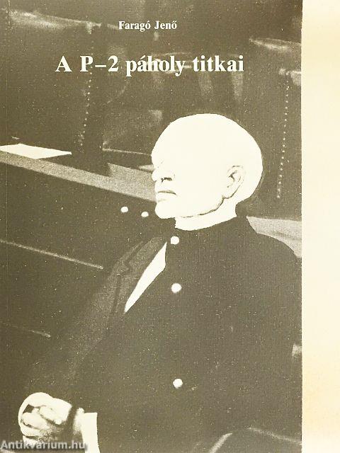 A P-2 páholy titkai