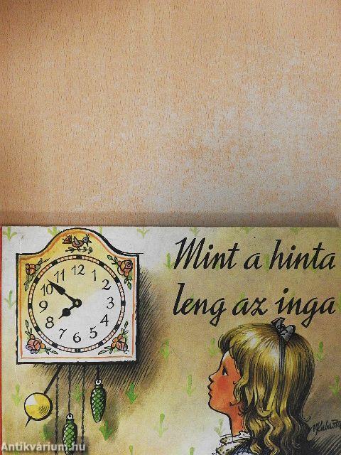 Mint a hinta, leng az inga