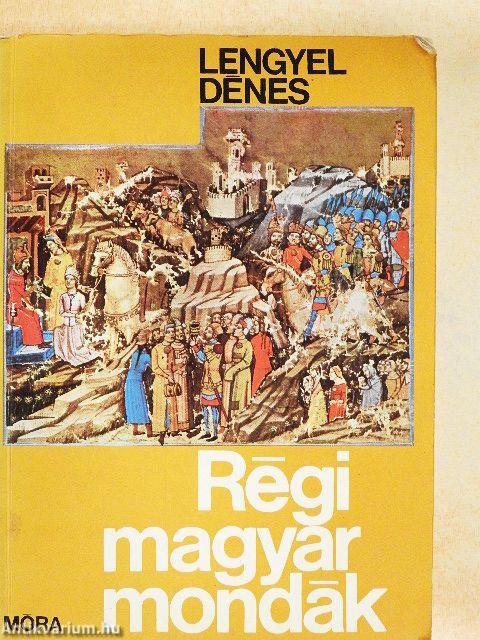 Régi magyar mondák