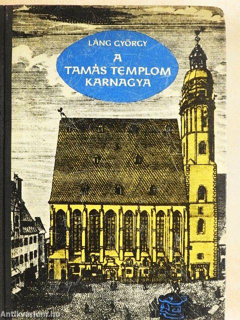 A Tamás templom karnagya