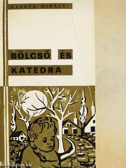 Bölcső és katedra