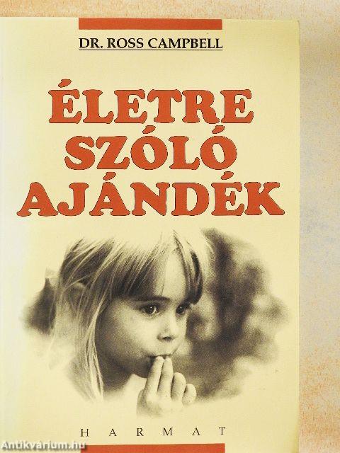 Életre szóló ajándék
