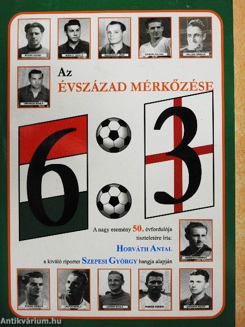 Az évszázad mérkőzése 6:3