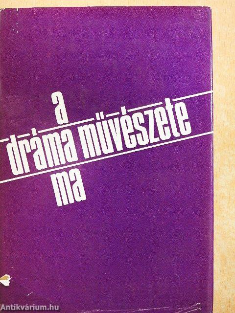 A dráma művészete ma