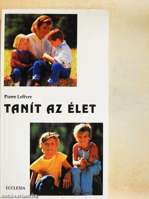Tanít az élet