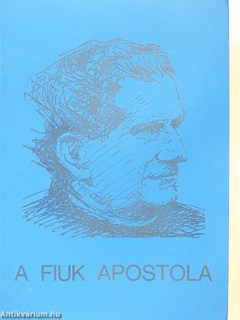 A fiuk apostola